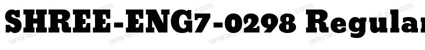 SHREE-ENG7-0298 Regular字体转换